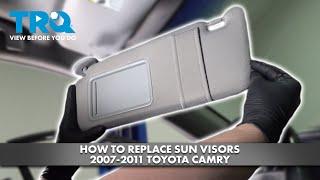 How to Replace Sun Visors 2007-2011 Toyota Camry