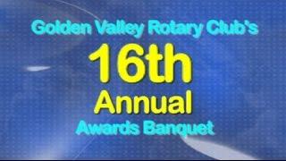 Golden Valley Rotary Club Awards Banquet