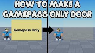 HOW TO MAKE A GAMEPASS ONLY DOOR | Roblox Studio Tutorial