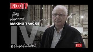 Making Tracks IV with Pete Waterman