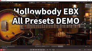 Toontrack EZBass Hollowbody EBX All Presets DEMO