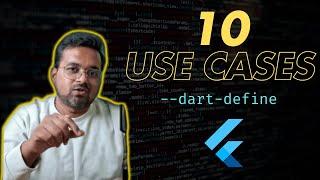 10 Use Cases of Dart Define Command in Flutter