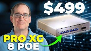 UniFi Pro XG 8 PoE Switch Review – Best 8-Port Switch Yet? [Full Comparison + Use Cases]