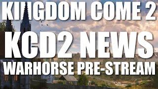 Warhorse Studios Kingdom Come Deliverance 2 Pre-Stream | KCD 2 News