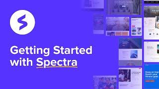 A Better Way to Build WordPress Websites with Gutenberg | Introducing Spectra