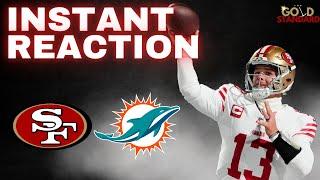 Instant Reaction: What happened to the 49ers in Miami?