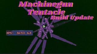 Can't Have Enough Tentacles / Machinegun Tentacle Build Update [Voxlblade]