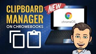 How to Use the Chromebook Clipboard Manager  NEW FEATURE