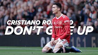 Cristiano Ronaldo - DON'T GIVE UP - Motivational Video