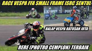 Balap Vespa Modif Ratusan Juta ‼️ FFA Small Frame ISRC Sentul Karting