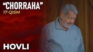 "HOVLI" | CHORRAHA