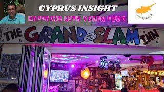 Kapparis Cyprus for the evening with Vegan food at The Grand Slam.