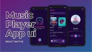 Music Player App UI with React Native