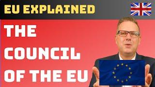 What is "The Council of the European Union"? - EU explained