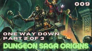 Dungeon Saga Origins 009 - Part 2 of 3