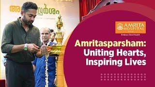 Amritasparsham | Life goes on | Amrita Hospital Kochi