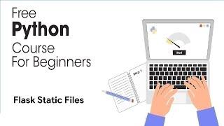 Flask Static Files - Python Full Course for Beginners 2023