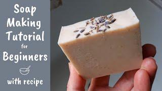 Soap Making Tutorial for Beginners - Full Demonstration & Cold Process Soap Beginner Recipe