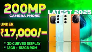 200MP OIS| Best & Allrounder Phone Under 17000 in 2025| Curved Display| Best Phone Under 17000