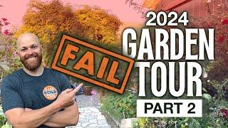 Garden Tour PART 2 | FAILS and Challenges #fail #failure #emotionaldamage