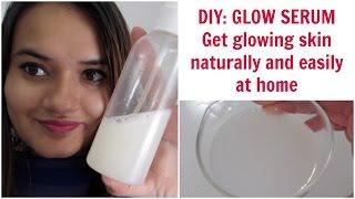 DIY: GLOW SERUM | Get smooth glowing skin naturally at home | Mamtha Nair