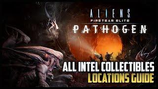 Aliens Fireteam Elite: Pathogen DLC All Intel Locations Guide