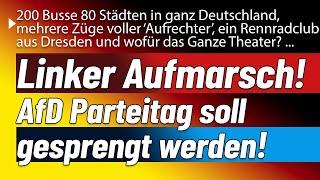 Linker Aufmarsch. Während Habeck vor 1000 reden durfte, soll der #afd Parteitag verhindert werden!