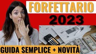 REGIME FORFETTARIO 2023: Aprire La Partita IVA Forfettaria conviene? Come funziona? Novità?