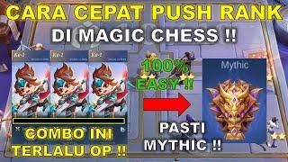 CARA CEPAT PUSH RANK DI MAGIC CHESS !! 2 HARI DOANG LANGUSNG MYTHIC ! COMBO MAGIC CHESS TERKUAT 2024