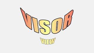 Introducing Visor View (New Series)