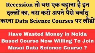 There is No Recession | Just Data Science Courses के बहाने हैं