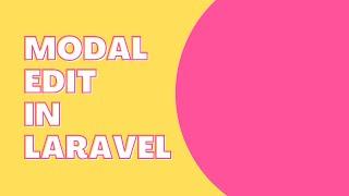 MODAL EDIT IN LARAVEL (CRUD)