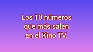 Los números que más salen en el Kino TV.