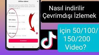 İNTERNETİNİZ OLMADIĞINDA İzlemeniz Gereken 200 Tiktok Videosu Nasıl İndirilir (Tiktok Yeni Özelliği)