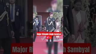 Major Rishabh Singh Sambyal #adc #commando #parasf #indianarmy #president #viral #shorts