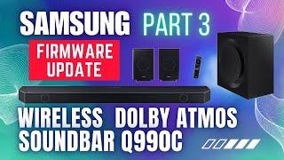 Samsung Q990c Soundbar Firmware Update Part 3