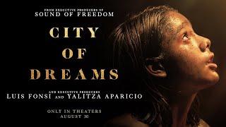 City of Dreams: New Film Exposes the Dark Truth of Human Trafficking