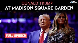 Donald Trump Full Speech At Madison Square Garden | US Elections 2024 | Elon Musk | Hulk Hogan