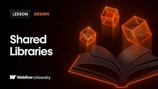 Shared Libraries to use components & variables across a Workspace — Webflow tutorial