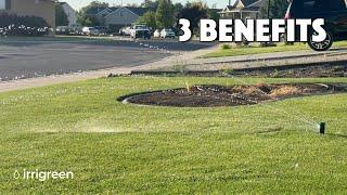 Irrigreen Sprinklers - 3 Benefits