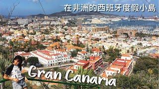 Gran Canaria in Spain Travel Vlog  | Isla Vida