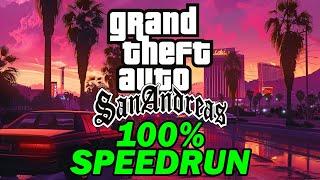 Grand Theft Auto: San Andreas 100% Speedrun