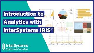 Introduction to Analytics with InterSystems IRIS