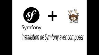 Création d'un projet Symfony avec Composer 2023