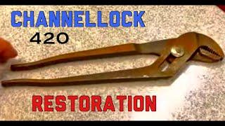 Iconic Channellock 420 Restoration