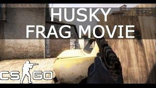 CS:GO - Husky Frag Movie