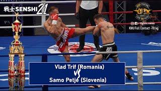 SENSHI 21: -70 kg, Vlad Trif (Romania) vs Samo Petje (Slovenia) | KWU Full Contact