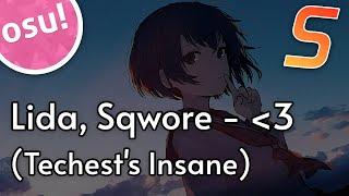 Lida, Sqwore - ᐸ3 (Techest's Insane) | osu! map