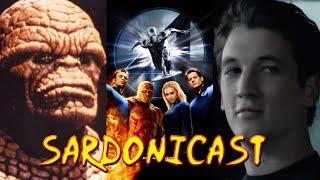 Sardonicast 191: The Fantastic Four Movies