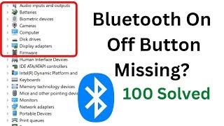 Bluetooth not showing in device manager in Windows 10 11? || Bluetooth On Off Button Missing